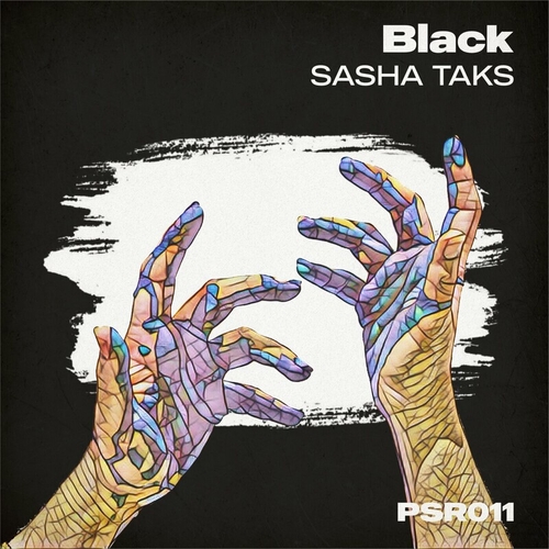 Sasha Taks - Black [PSR011]